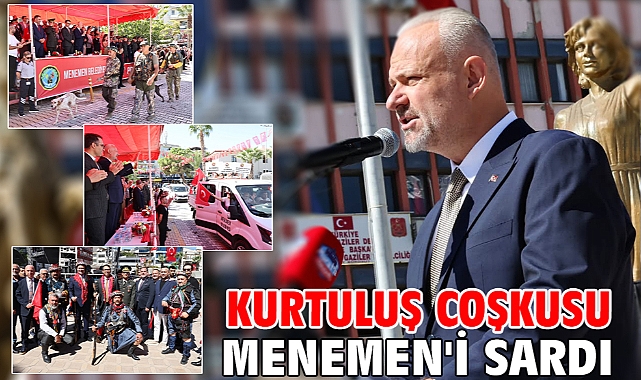 Kurtuluş coşkusu Menemen'i sardı