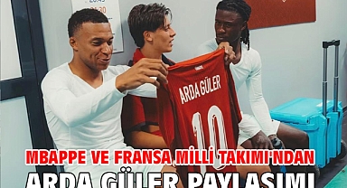 Mbappe ve Fransa Milli Takımı'ndan Arda Güler paylaşımı