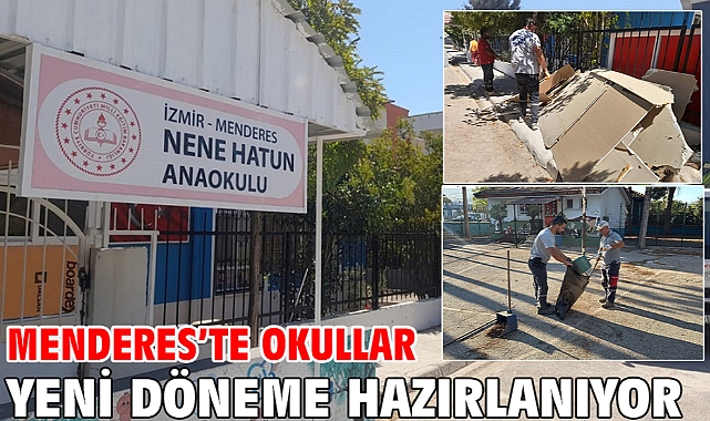 Menderes’te Okullar Yeni Döneme Hazırlanıyor
