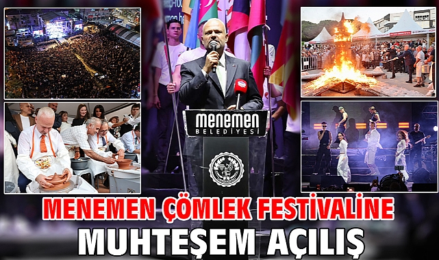 Menemen Çömlek Festivaline muhteşem açılış!