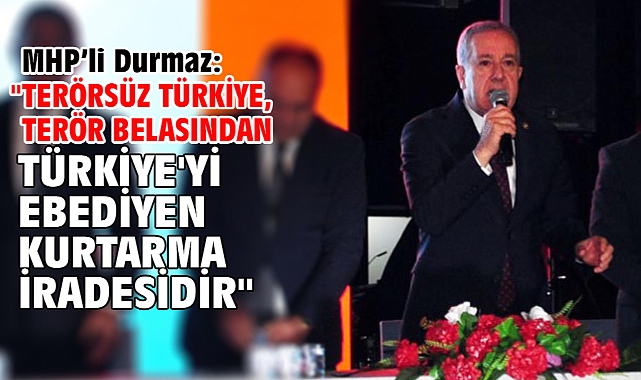 MHP’li Durmaz: