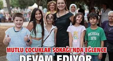 Mutlu Çocuklar Sokağı’nda eğlence devam ediyor