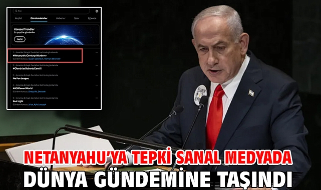 Netanyahu’ya tepki sanal medyada dünya gündemine taşındı