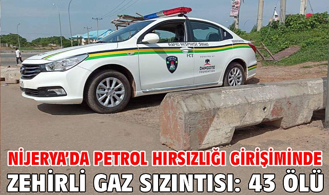 Nijerya’da petrol hırsızlığı girişiminde zehirli gaz sızıntısı: 43 ölü