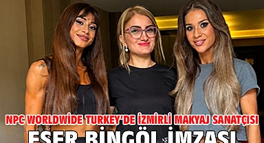 NPC Worldwide Turkey'de İzmirli makyaj sanatçısı Eser Bingöl imzası