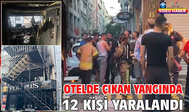 Otelde çıkan yangında 12 kişi yaralandı