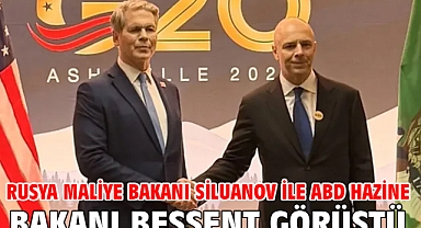 Rusya Maliye Bakanı Siluanov ile ABD Hazine Bakanı Bessent görüştü