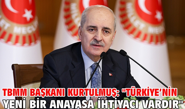 TBMM Başkanı Kurtulmuş: