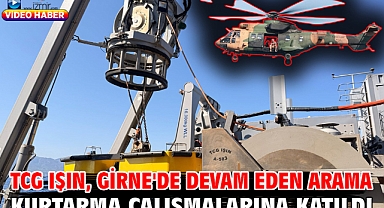 TCG IŞIN, Girne'de devam eden arama kurtarma çalışmalarına katıldı