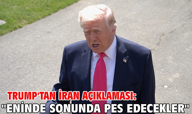 Trump'tan İran açıklaması: