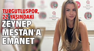 Turgutluspor, 22 yaşındaki Zeynep Mestan'a emanet