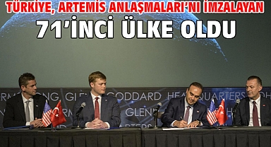 Türkiye, Artemis Anlaşmaları’nı imzalayan 71’inci ülke oldu