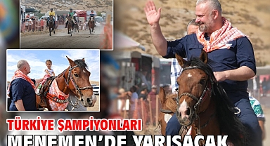 Türkiye şampiyonları Menemen’de yarışacak