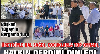 Üreticiyle bal sağdı, çocuklarla top oynadı, halkın derdini dinledi