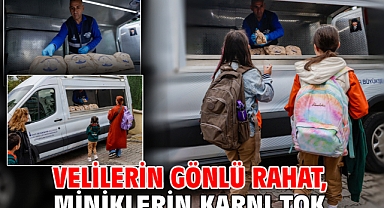 Velilerin gönlü rahat, miniklerin karnı tok