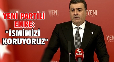 Yeni Partili Emre: