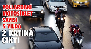 Yollardaki motosiklet sayısı 5 yılda 2 katına çıktı