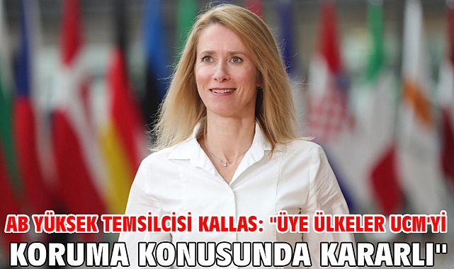 AB Yüksek Temsilcisi Kallas: