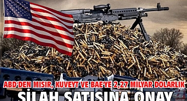ABD'den Mısır, Kuveyt ve BAE'ye 2,27 milyar dolarlık silah satışına onay