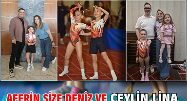 Aferin size Deniz ve Ceylin Lina!