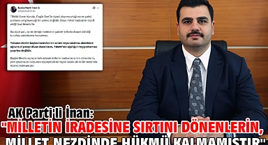 AK Parti'li İnan: 