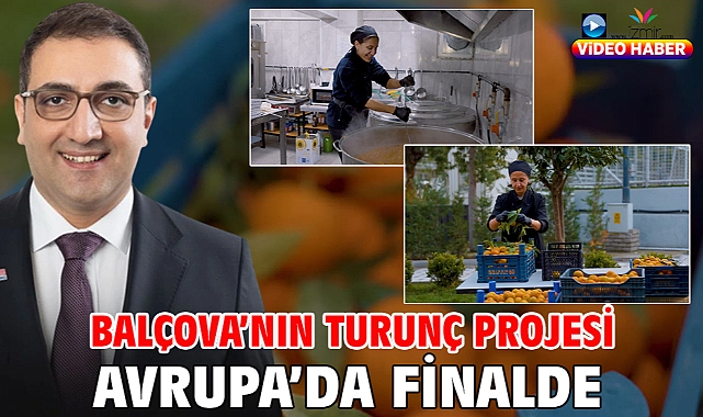 Balçova'nın Turunç Projesi Avrupa'da Finalde
