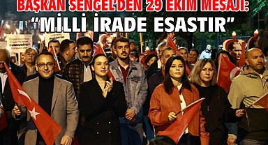 Başkan Sengel’den 29 Ekim Mesajı: “Milli İrade Esastır”