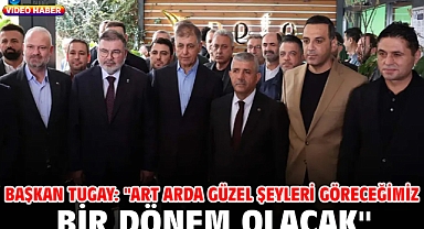 Başkan Tugay: 