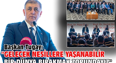 Başkan Tugay: