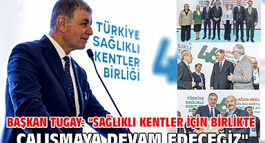 Başkan Tugay: