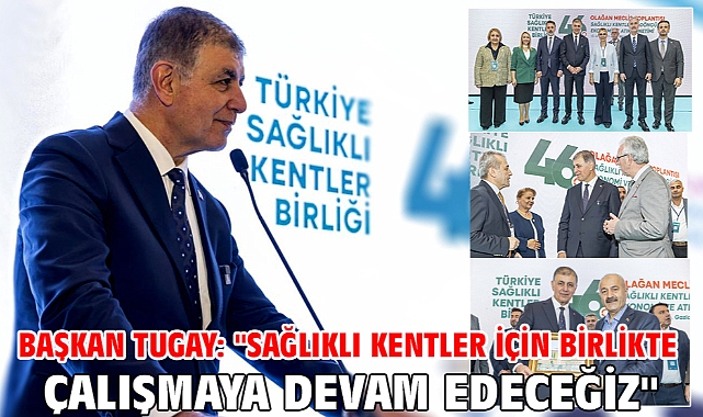 Başkan Tugay: