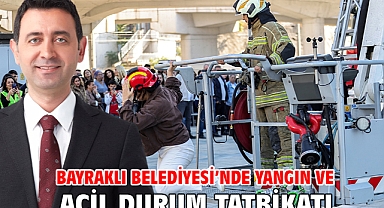 Bayraklı Belediyesi’nde Yangın Ve Acil Durum Tatbikatı