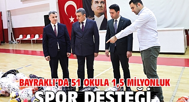 Bayraklı’da 51 Okula 1,5 Milyonluk Spor Desteği