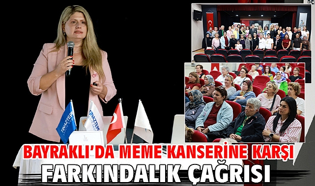Bayraklı’da Meme Kanserine Karşı Farkındalık Çağrısı