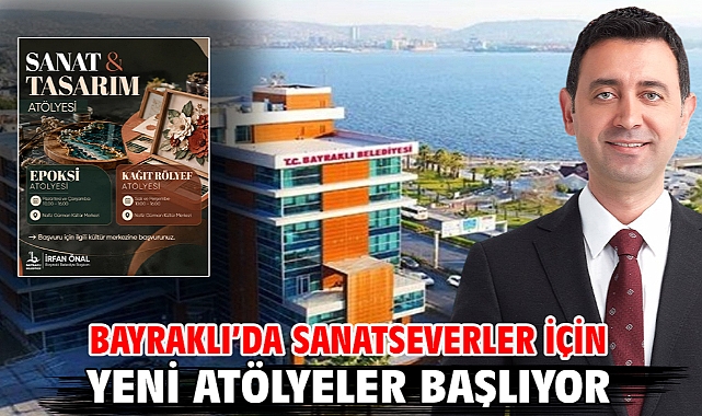 Bayraklı’da Sanatseverler İçin Yeni Atölyeler Başlıyor