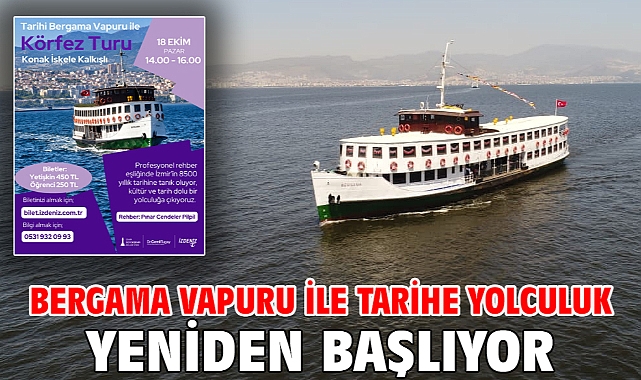 Bergama Vapuru ile tarihe yolculuk yeniden başlıyor