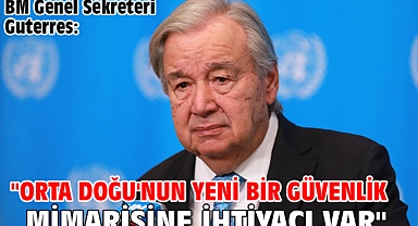 BM Genel Sekreteri Guterres: 