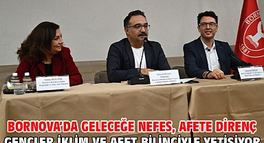 Bornova’da geleceğe nefes, afete direnç