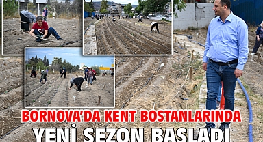 Bornova’da kent bostanlarında yeni sezon başladı