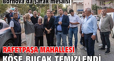 Bornova’da şafak mesaisi Rafetpaşa Mahallesi köşe bucak temizlendi