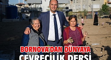 Bornova’dan dünyaya çevrecilik dersi
