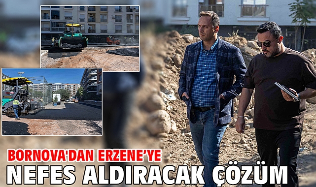 Bornova'dan Erzene’ye nefes aldıracak çözüm