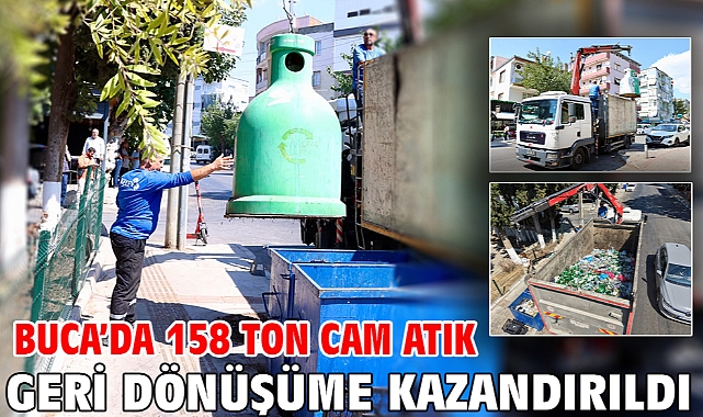 Buca’da 158 ton cam atık geri dönüşüme kazandırıldı