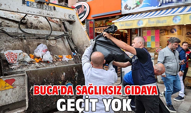 Buca’da sağlıksız gıdaya geçit yok