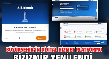 Büyükşehir’in dijital hizmet platformu Bizİzmir yenilendi