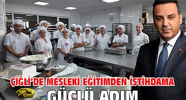 Çiğli’de Mesleki Eğitimden İstihdama Güçlü Adım