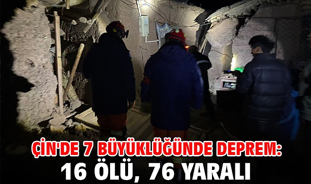 Çin'de 7 büyüklüğünde deprem: 16 ölü, 76 yaralı