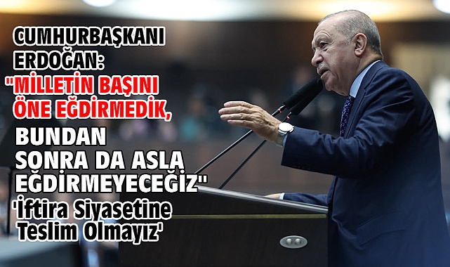 Cumhurbaşkanı Erdoğan:
