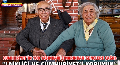 Cumhuriyet'in 100 Yaşındaki Çınarından Gençlere Çağrı: 