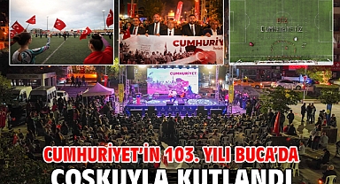 Cumhuriyet’in 103. yılı Buca’da coşkuyla kutlandı